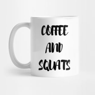 Coffee and squats Mug